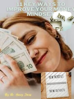 cover image of 11 key ways to improve your money Mindset